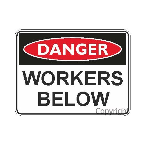 Danger Sign - Workers Below