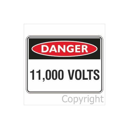 Danger Sign - 11,000 Volts