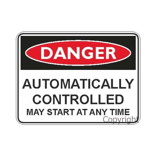 Automatically Controlled May Start At Any Time - Danger Sign