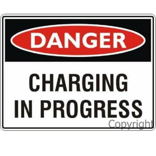 Danger Sign - Charging In Progress