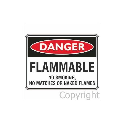 Flammable No Smoking - Danger Sign