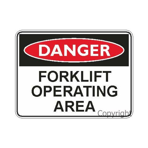 Forklift Operating Area - Danger Sign