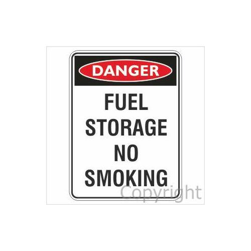 Fuel Storage No Smoking -  Danger Sign