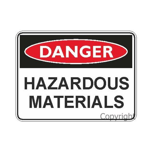 Hazardous Materials - Danger Sign