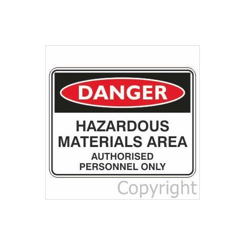Hazardous Materials Area - Danger Sign