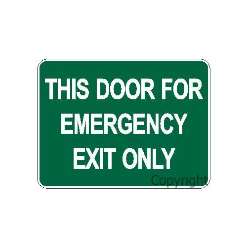 This Door For Emergency Exit