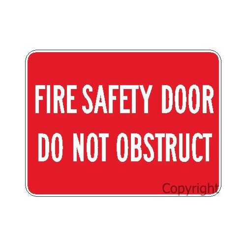 Fire Safety Door Do Not Obstruct Sign