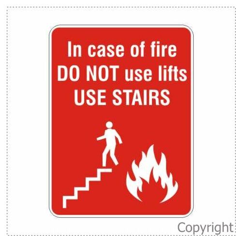 In Case Of Fire Do Not Use Stairs Sign