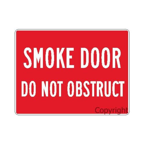 Smoke Door Do Not Obstruct - Sign
