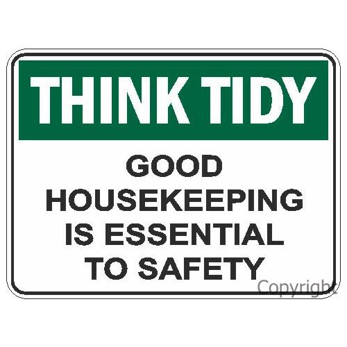 Good Housekeeping Is Essential Sign