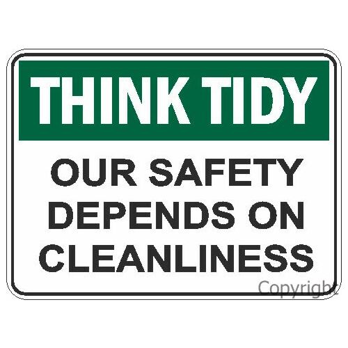 Our Safety Depends on Cleanliness Sign