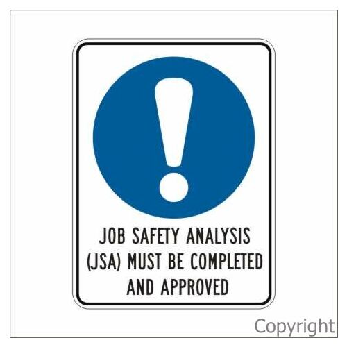 Job Safety Analysis Must Be Completed Sign