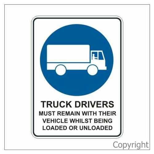 Truck Driver Remain with Vehicle Sign