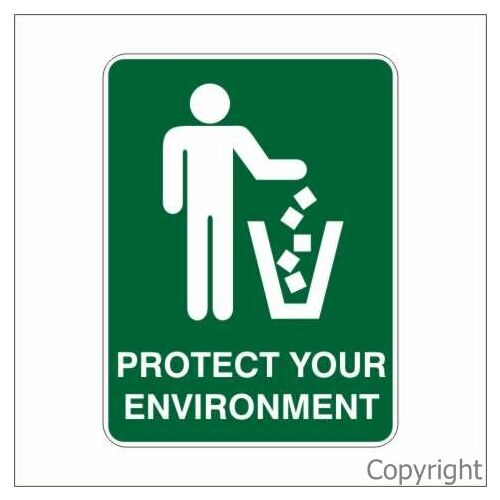 Protect Your Environment Sign