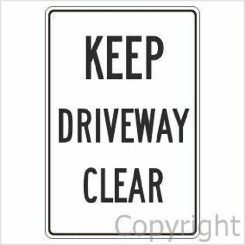 Keep Driveway Clear Sign