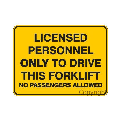 Licenced Personnel Only Sign