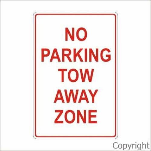 No Parking Tow Away Zone Sign