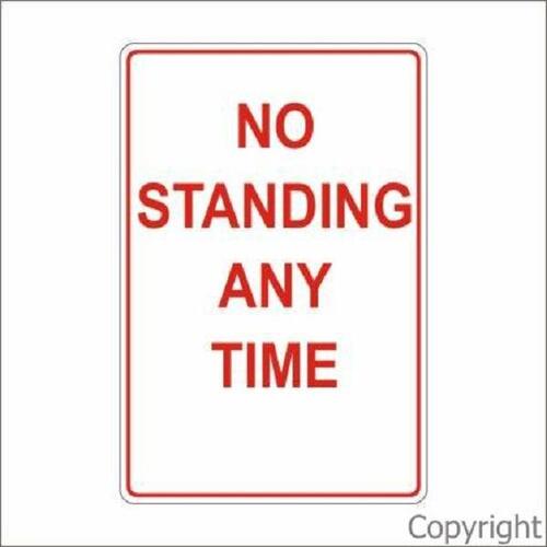 No Standing Any Time Sign