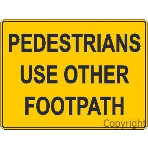 Pedestrians Use Other Footpath Signs