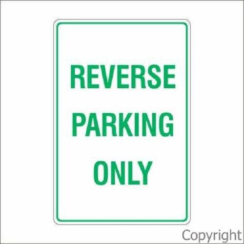 Reverse Parking Only Sign
