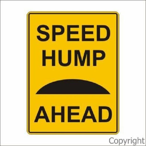 Car Park Sign - Speed Hump Ahead 450 x 600mm Metal