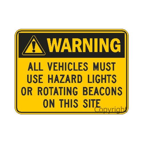 Warning All Vehicles Must Use Hazard Lights Sign