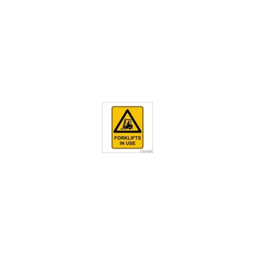 Forklifts in Use Sign